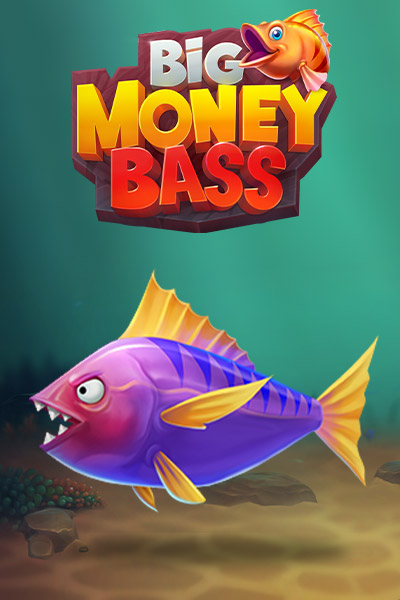 Big Money Bass