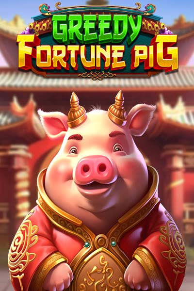 Greedy Fortune Pig